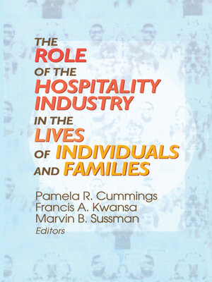 cover image of The Role of the Hospitality Industry in the Lives of Individuals and Families